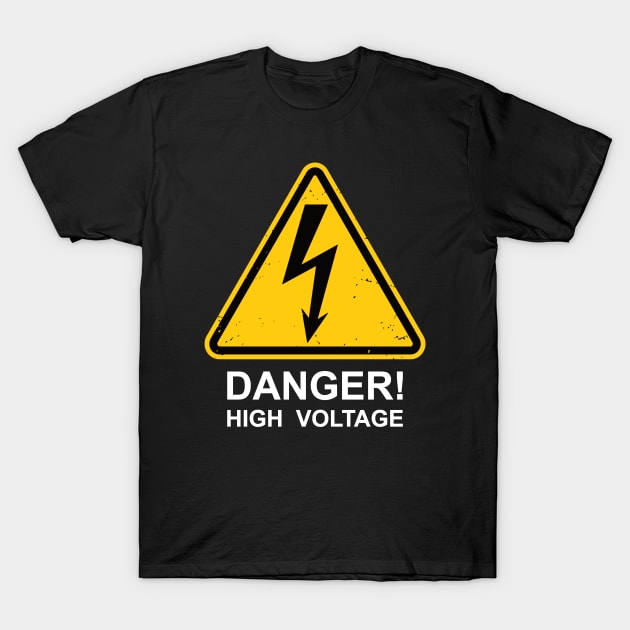 High Voltage Danger Sign T-Shirt by IncognitoMode